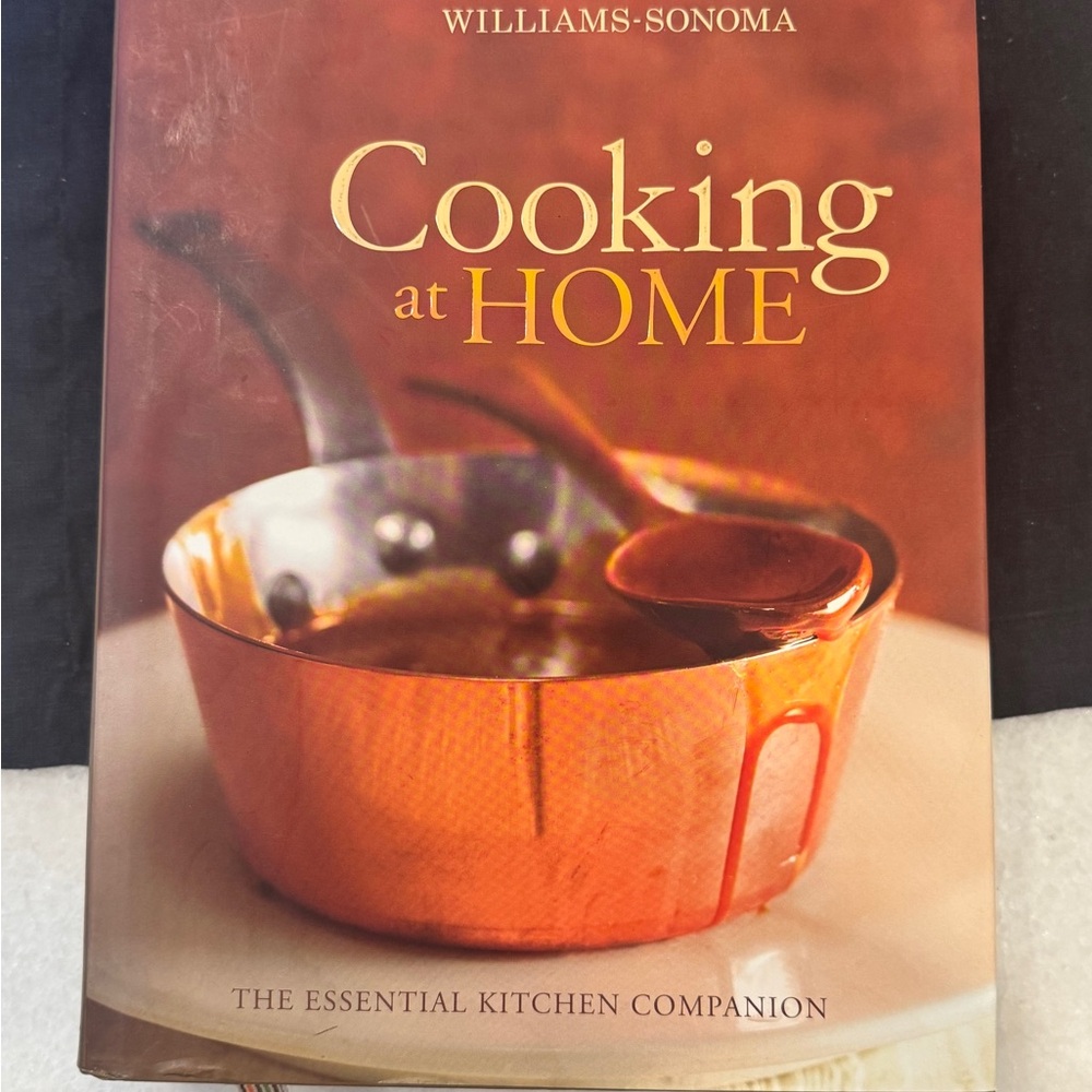 Williams Sonoma - Cooking at Home Cookbook